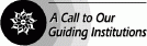 A Call to Our Guiding Institutions