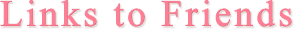 Links to Friends
